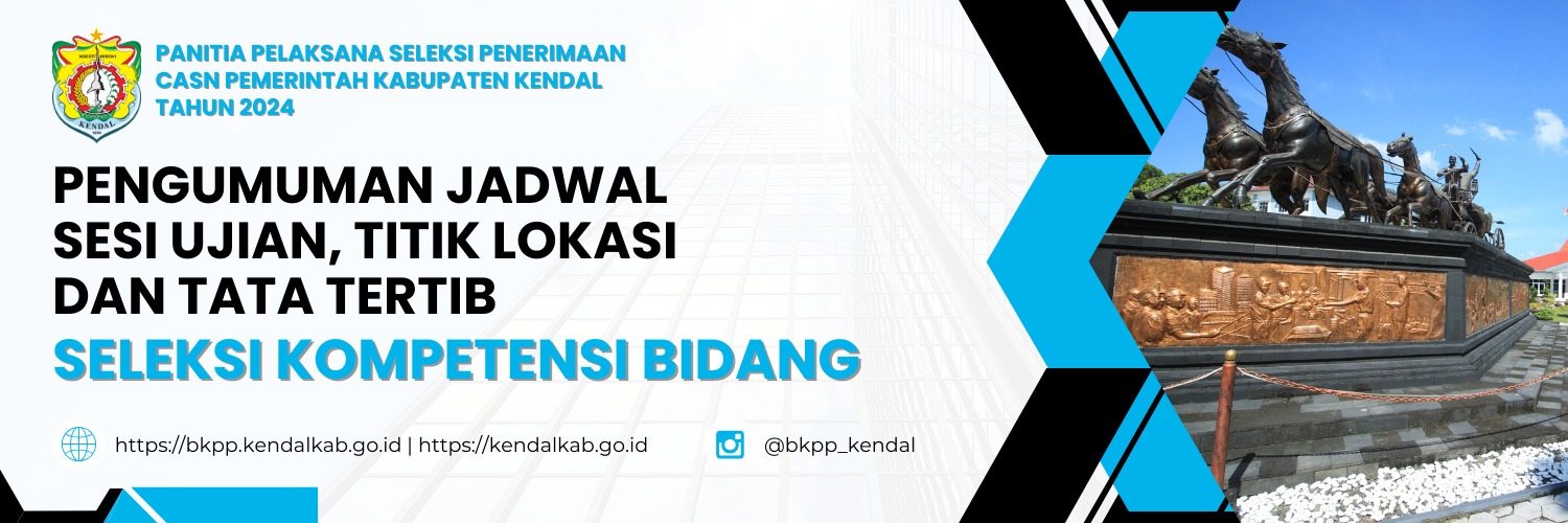 Pengumuman Pembagian Jadwal Sesi Ujian, Titik Lokasi dan Tata Tertib Seleksi Kompetensi Bidang CPNS Formasi Tahun 2024