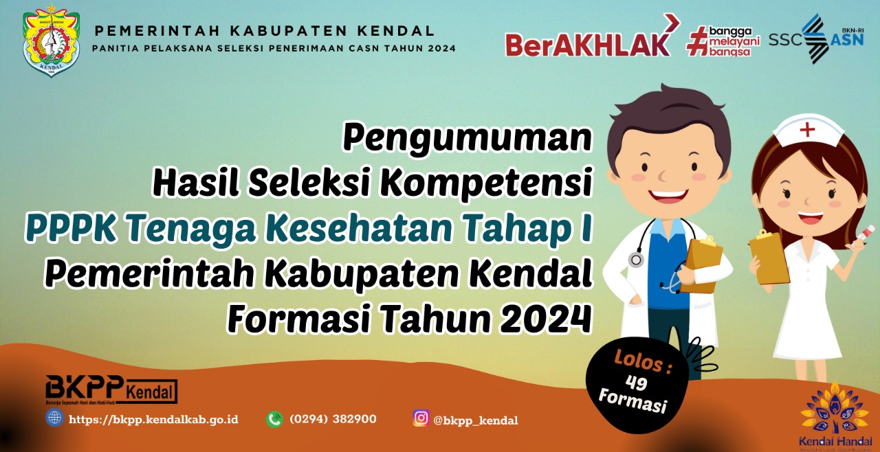 Pengumuman Hasil Seleksi Kompetensi PPPK Tenaga Kesehatan di lingkungan Pemerintah Kabupaten Kendal Formasi Tahun 2024