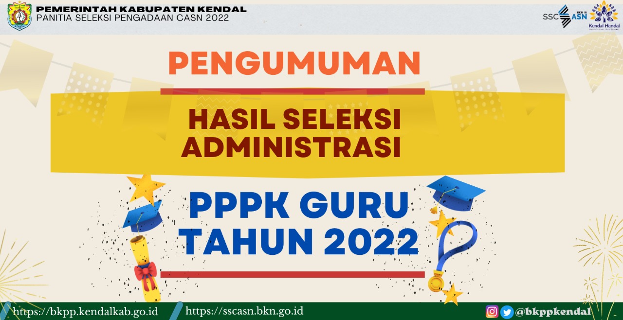 Pengumuman Hasil Seleksi Administrasi PPPK Guru Tahun 2022