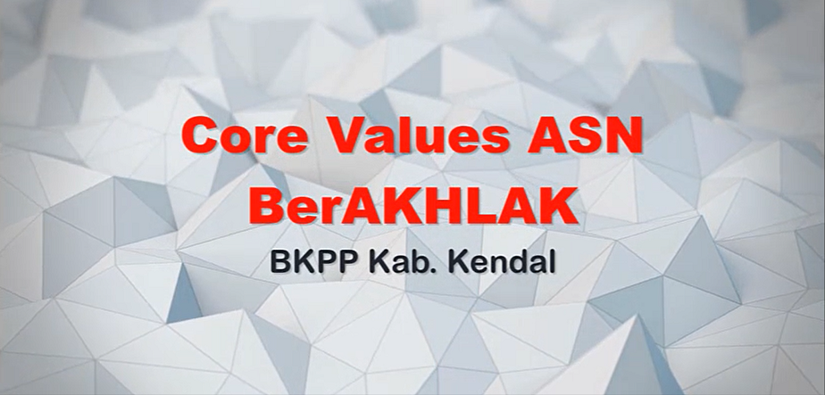 Core Values ASN BerAKHLAK BKPP Kab Kendal