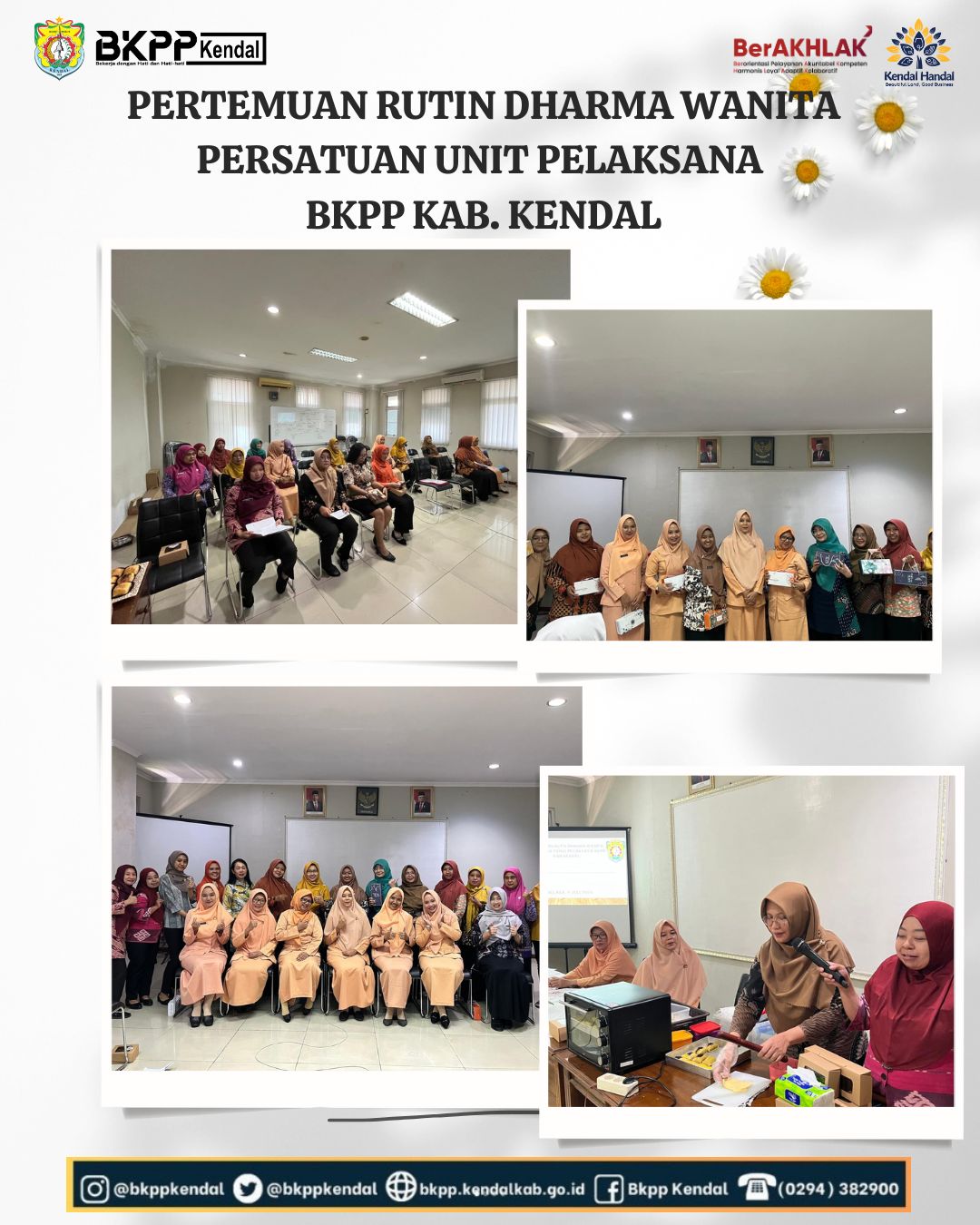 PERTEMUAN RUTIN DHARMA WANITA PERSATUAN UNIT PELAKSANA BKPP KAB. KENDAL